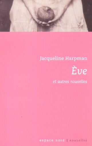 Eve et autres nouvelles