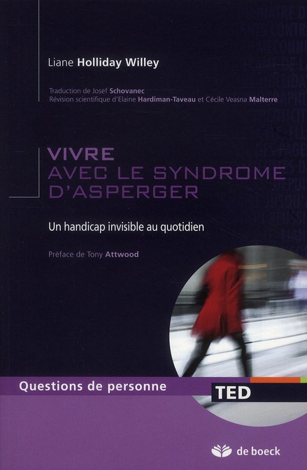 Vivre avec le syndrome d'Asperger. Un handicap invisible au quotidien
