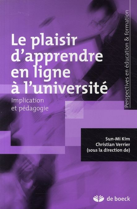 Le plaisir d'apprendre en ligne à l'université. Implication et pédagogie