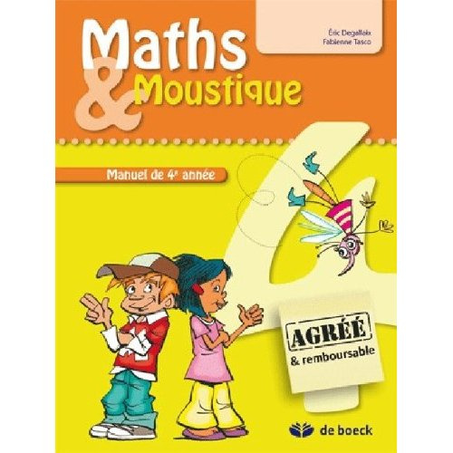 MATHS  MOUSTIQUE 4E ANNEE - MANUEL DE L ELEVE