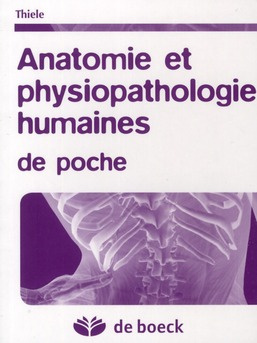 Anatomie et physiopathologie humaines de poche