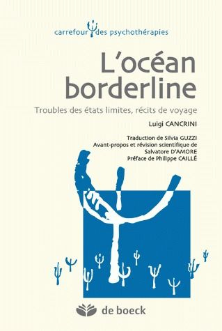 L'océan borderline. Troubles des états limites, récits de voyage