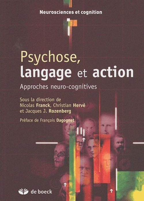 Psychose, langage et action. Approches neuro-cognitives