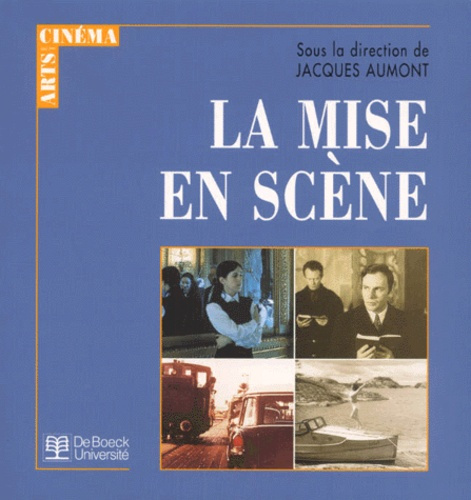 La mise en scène