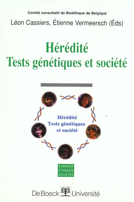 Hérédité. Tests génétiques et société