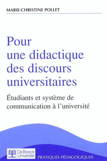 Pour une didactique des discours universitaires. Etudiants et systèmes de communication à l'universi