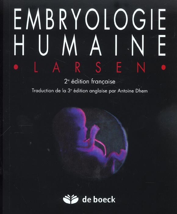 Embryologie humaine. 2ème édition