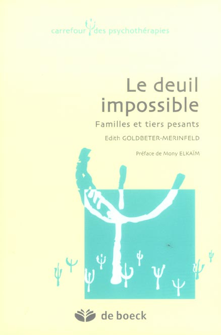 Le deuil impossible. Familles et tiers pesants