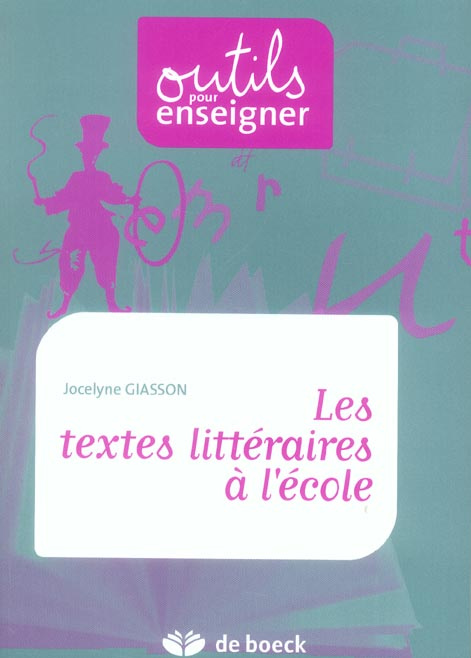 Les textes littéraires à l'école