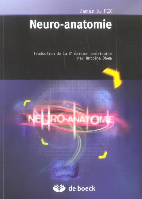 Neuro-anatomie. 3e édition