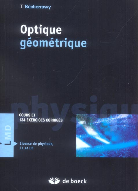 Optique géométrique. Cours et exercices corrigés