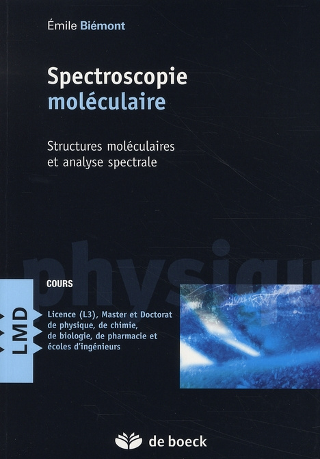 Spectroscopie moléculaire. Structures moléculaires et analyse spectrale