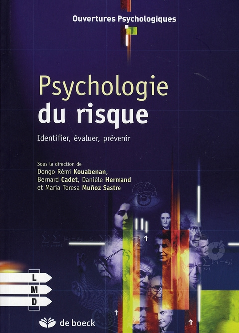 Psychologie du risque. Identifier, évaluer, prévenir