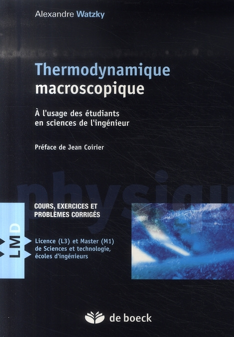 Thermodynamique macroscopique. A l'usage des étudiants en sciences de l'ingénieur