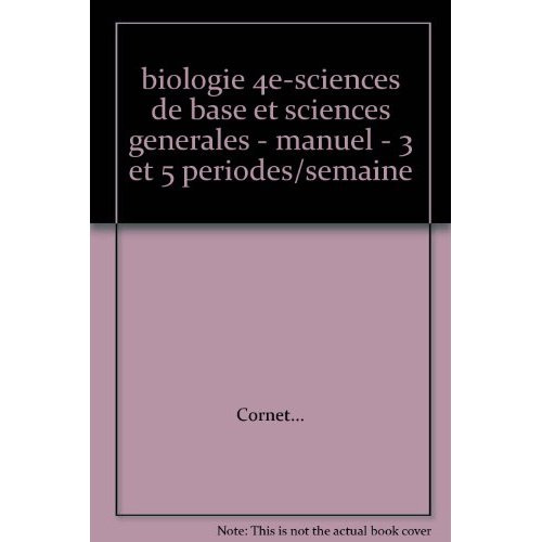 Ancienne Edition Biologie 4 / Sciences de base et Sciences générales