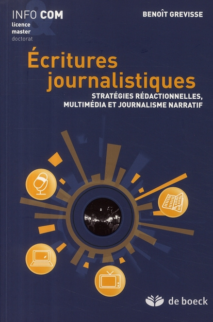 Ecritures journalistiques. Stratégies rédactionnelles, multimédia et journalisme narratif