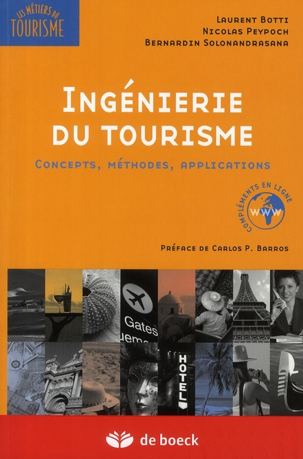 Ingénierie du tourisme. Concepts, méthodes, applications