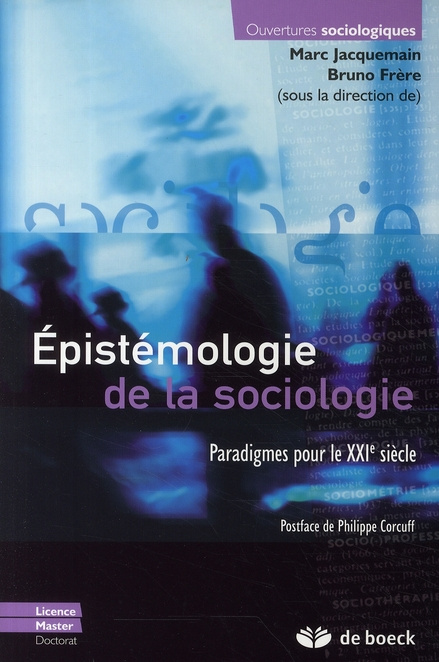 Epistémologie de la sociologie. Paradigmes pour le XXIe siècle