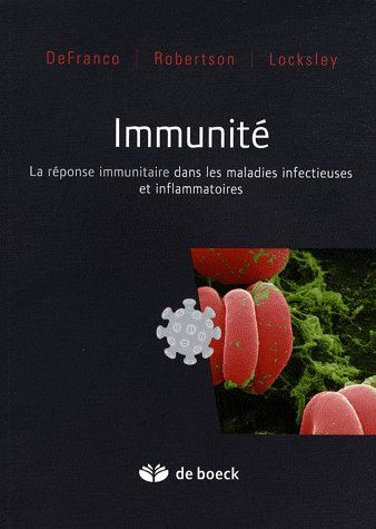 Immunité. La réponse immunitaire dans les maladies infectieuses et inflammatoires