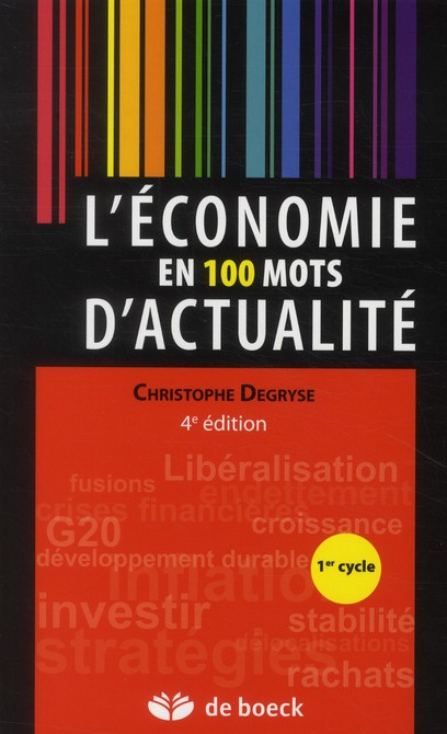 L'économie en 100 mots d'actualité. 4e édition