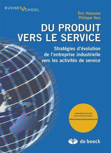 Du produit vers le service. Stratégies d'évolution de l'entreprise industrielle vers les activités d