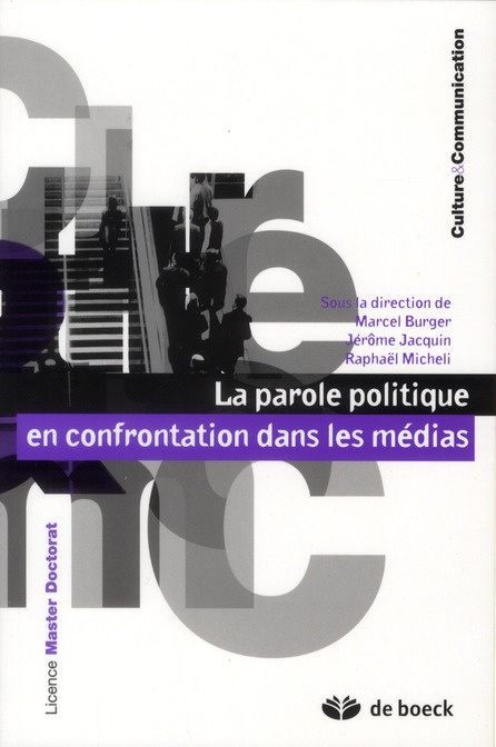 La parole politique en confrontation dans les médias
