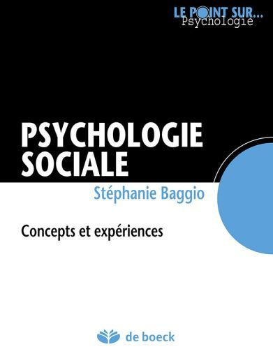 Psychologie sociale. Concepts et expériences, 2e édition