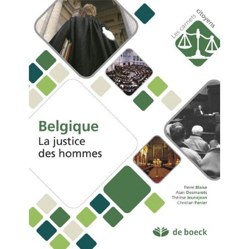 Belgique La justice des hommes
