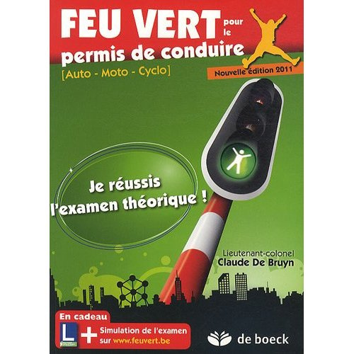 Feu vert pour le permis de conduire (auto, moto, cyclo)/Ancienne edition