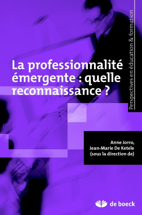 La professionnalité émergente : quelle reconnaissance ?