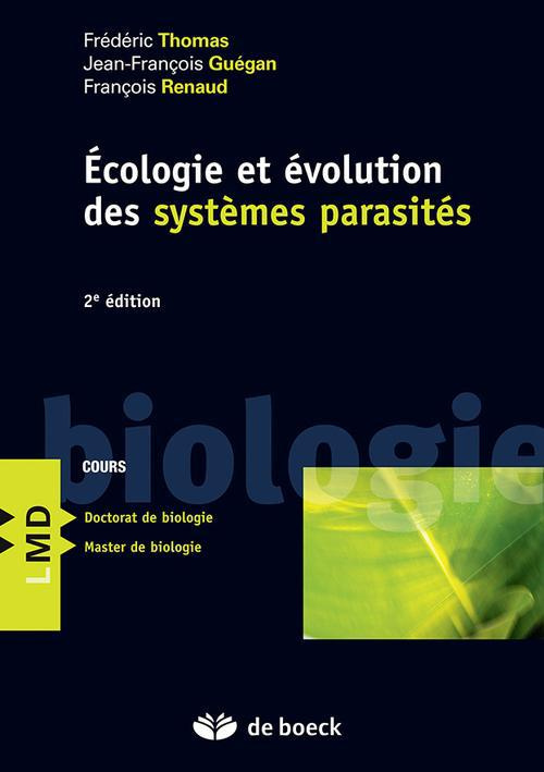 Ecologie et évolution des systèmes parasités. 2e édition