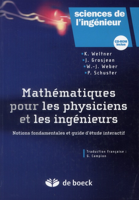 Mathématiques pour les physiciens et les ingénieurs. Notions fondamentales et guide d'étude interact