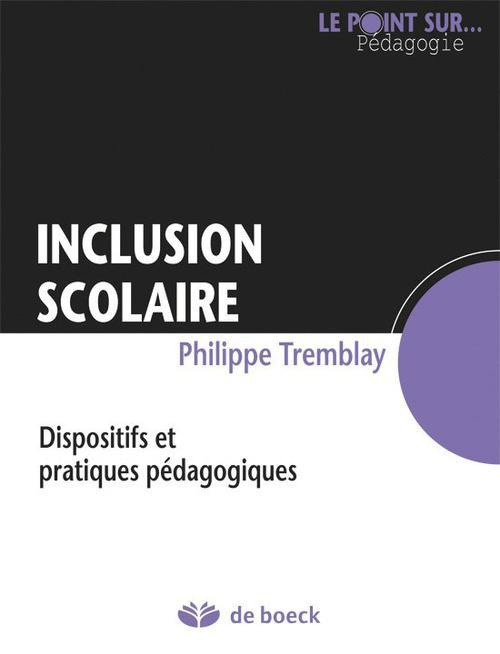 INCLUSION SCOLAIRE. DISPOSITIFS ET PRATIQUES PEDAGOGIQUES