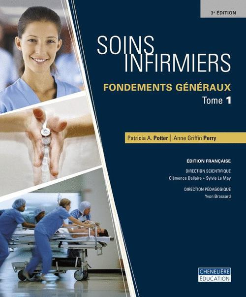 Soins infirmiers. 4 volumes : Fondements généraux Tomes 1 & 2   Guide d'études ; Méthodes de soins 1
