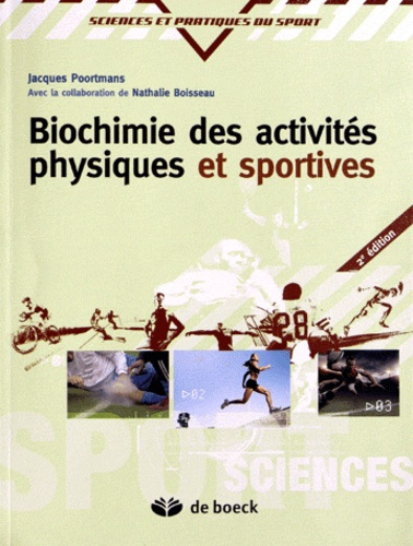 Biochimie des activités physiques et sportives. 2e édition