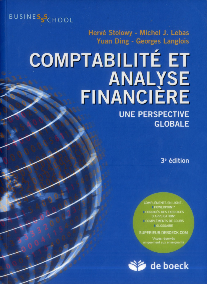Comptabilité et analyse financière. Une perspective globale, 3e édition