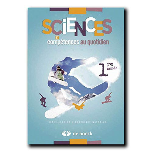 Sciences et competences au quotidien 1re annee
