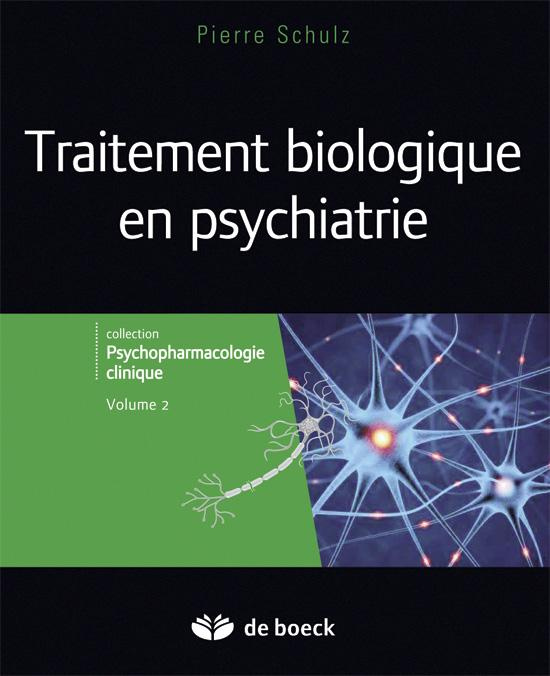Traitements biologiques en psychiatrie