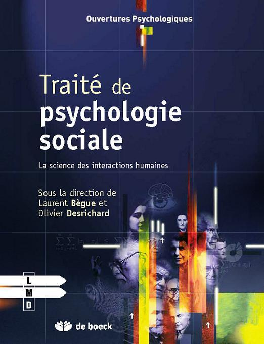 Traité de psychologie sociale. La science des interactions humaines