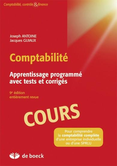 Comptabilité. Apprentissage programmé avec tests et corrigés, 3 volumes, 9e édition revue et corrigé