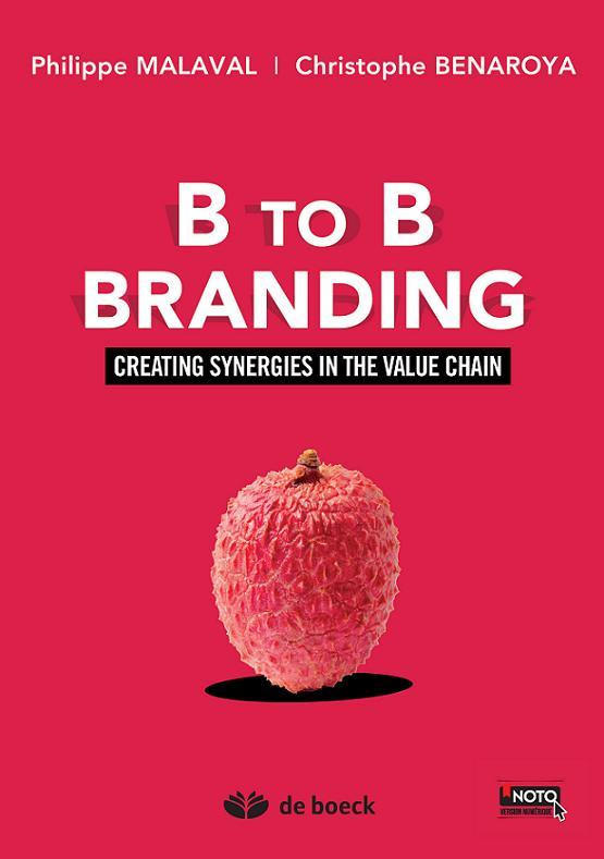 B TO B BRANDING - CREATING SYNERGIES IN THE VALUE CHAIN