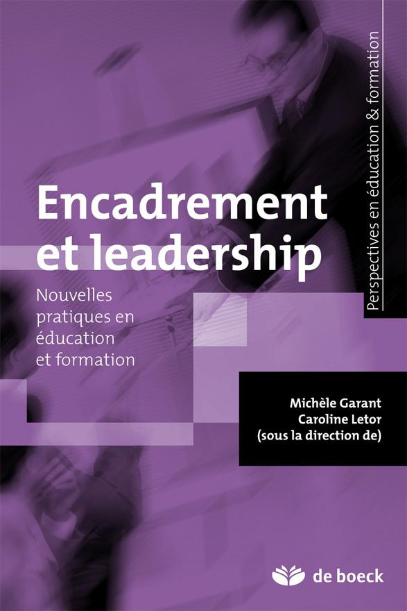 Encadrement et leadership. Nouvelles pratiques en éducation et formation