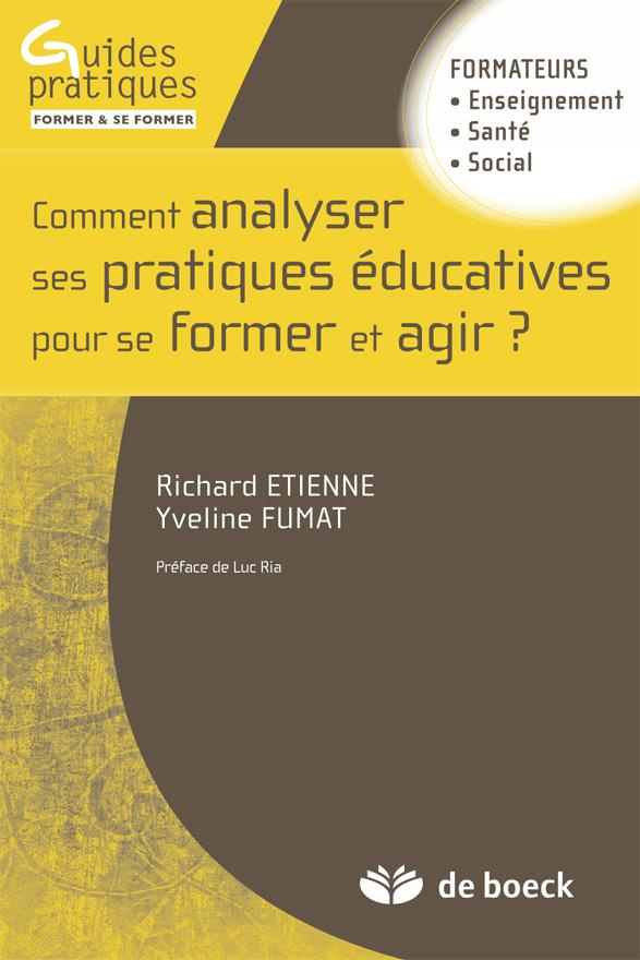 Comment analyser les pratiques éducatives pour se former et agir ?