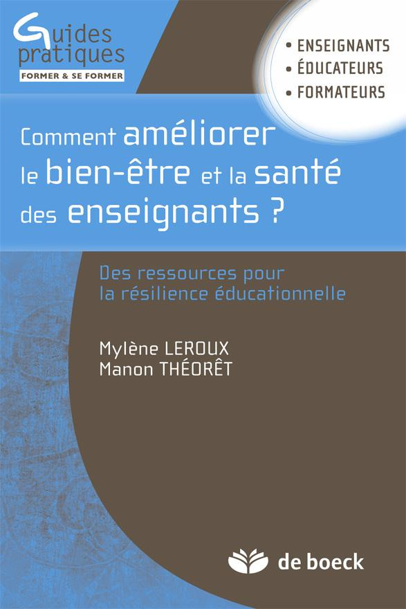 Comment améliorer le bien-être et la santé. Des enseignants des ressources pour la résilience éducat