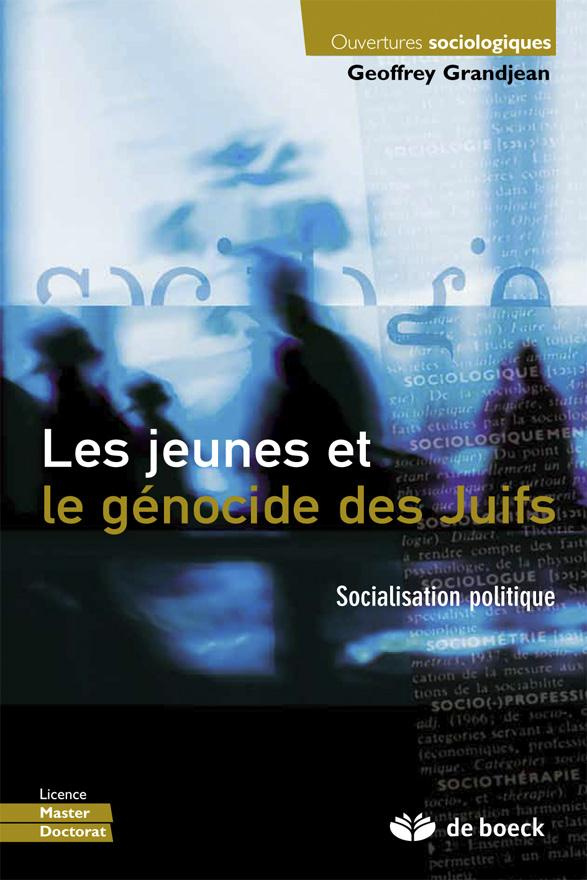 Les jeunes et le génocide des Juifs. Analyse sociopolitique