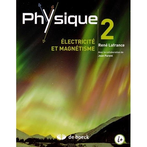 Physique. Volume 2, Electricité et magnétisme