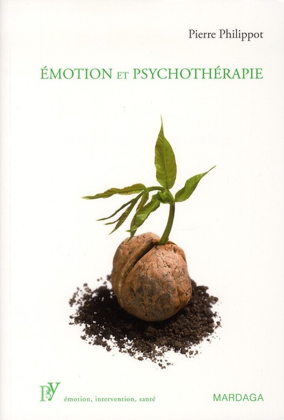 Emotion et psychothérapie. 2e édition revue et augmentée