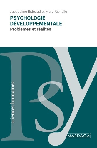 Psychologie développementale. Problèmes et réalités