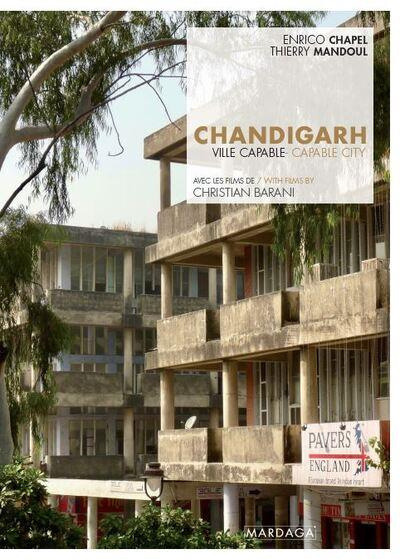 Chandigarh. Architecture, urbanisme, environnement