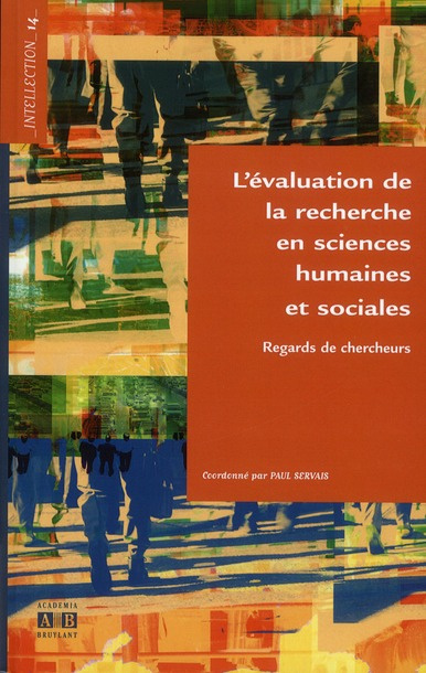 L'évaluation de la recherche en sciences humaines et sociales. Regards de chercheurs
